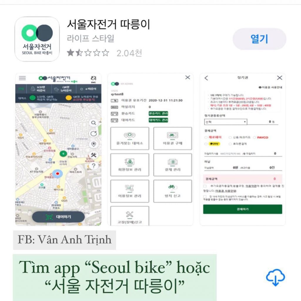 Đến app store, Google play store tìm 따릉이 hoặc Seoul Public Bike.